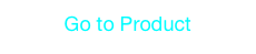 Go to Product